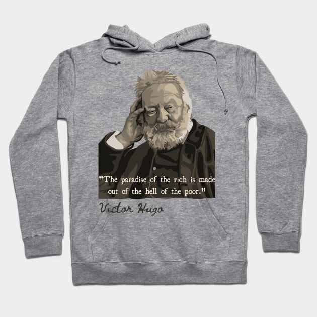 Victor Hugo Portrait and Quote Hoodie by Slightly Unhinged